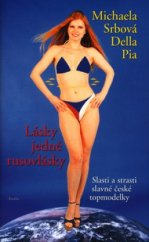 kniha Lásky jedné rusovlásky slasti a strasti slavné české topmodelky, Eroika 2003