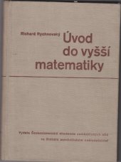 kniha Úvod do vyšší matematiky Celost. učebnice pro agronomické a zootechnické fak. vys. škol zemědělských, SZN 1959