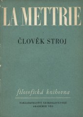 kniha Člověk stroj 1. [díl Výbor z díla., Československá akademie věd 1958