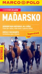 kniha Maďarsko s cestovním atlasem, Marco Polo 2008