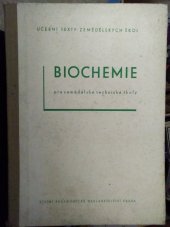 kniha Biochemie pro zemědělské technické školy, SPN 1958