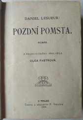 kniha Pozdní pomsta román, F. Šimáček 1909