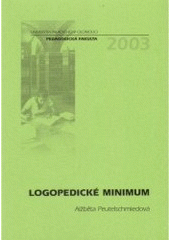 kniha Logopedické minimum, Univerzita Palackého 2001