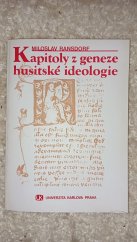 kniha Kapitoly z geneze husitské ideologie , Videopress MON 1986