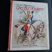 kniha Chci být vojákem!, Vojtěch Šeba 1920