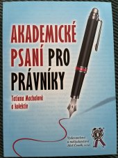 kniha Akademické psaní pro právníky, Aleš Čeněk s.r.o. 2018