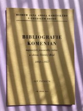 kniha Bibliografie komenian napsaných pracovníky města a okresu Uherský Brod 1892-1957, Museum J.A. Komenského 1957