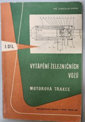 kniha Vytápění železničních vozů. 1. díl, - Motorová trakce, Nadas 1961