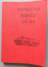 kniha Příručka řidiče OT-64, Naše vojsko 1977