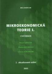 kniha Mikroekonomická teorie I cvičebnice, Melandrium 2001
