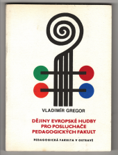 kniha Dějiny evropské hudby pro posluchače pedagogických fakult, Pedagogická fakulta 1977