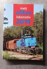 kniha Maly atlas lokomotiv 2011 Speciální vydání pro CZ Loko, Gradis Bohemia 2011