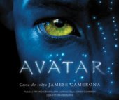 kniha Avatar cesta do světa Jamese Camerona, CPress 2010