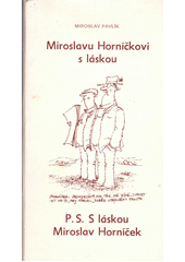 kniha Miroslavu horníčkovi s láskou, Klub přátel výtvarného umění 1988