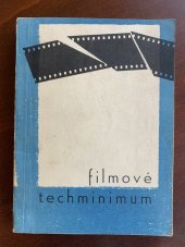 kniha Filmové techminimum, Filmový ústav 1965