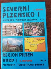 kniha Severní Plzeňsko I = Landkreis Pilsen Nord I, Nakladatelství Českého lesa ve spolupráci s Muzeem a galerií severního Plzeňska v Mariánském Týnci 2001