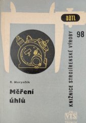 kniha Měření úhlů Určeno pro přední dělníky, mistry, dílenské technology a kontrolory, SNTL 1963