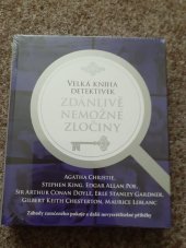 kniha Velká kniha detektivek Zdánlivě nemožné zločiny, Familium 2023