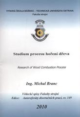 kniha Studium procesu hoření dřeva autoreferát doktorské disertační práce, Vysoká škola báňská - Technická univerzita Ostrava 2010