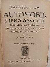 kniha Automobil a jeho obsluha populárně psaná příručka pro automobilisty, řidiče automobilů a příznivce automobilismu, Eduard Weinfurter 1929