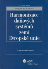 kniha Harmonizace daňových systémů zemí Evropské unie, ASPI  2008