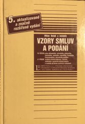 kniha Vzory smluv a podání ve věcech práva občanského, autorského, pracovního, obchodního, rodinného, stavebního, finančního, živnostenského a zdravotního pojištění a v řízení : soudním (včetně konkursu), trestním, notářském a správním (včetně katastru a soudního přezkumu správních, Linde 1998