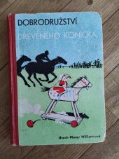 kniha Dobrodružství dřevěného koníčka, Družstevní práce 1939