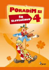 kniha Poradím si so slovenčinou 4. triedy ZŠ, Pierot 2010