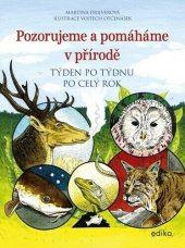 kniha Pozorujeme a pomáháme v přírodě, Edika 2022