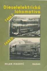 kniha Dieselelektrická lokomotiva T 466.2, T 448.0, Nadas 1988