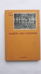 kniha Kaučuk jako surovina, Tisk 1947