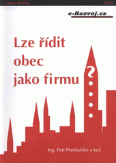 kniha Lze řídit obec jako firmu?, e-Rozvoj.cz 2012