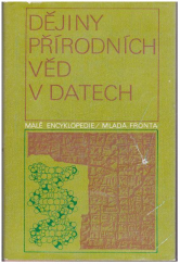 kniha Dějiny přírodních věd v datech chronologický přehled, Mladá fronta 1979