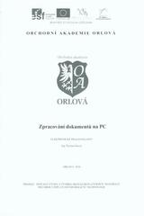 kniha Zpracování dokumentů na PC elektronické pracovní listy, Obchodní akademie Orlová 2010