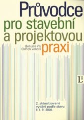 kniha Průvodce pro stavební a projektovou praxi podle stavu k 1.9.2004, Linde 2004