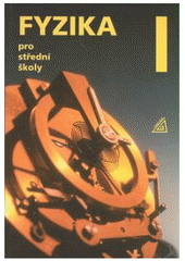 kniha Fyzika pro střední školy I., Prometheus 2007