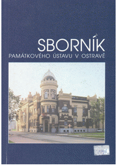 kniha Sborník Památkového ústavu v Ostravě 1996, Památkový ústav 1996