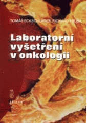 kniha Laboratorní vyšetření v onkologii, Triton 2002