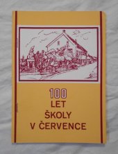 kniha 100 let školy v Července, neuveden 1988