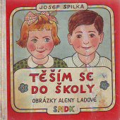 kniha Těším se do školy Pro předškolní věk, SNDK 1960
