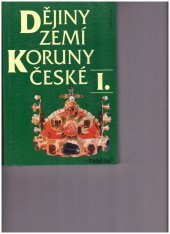 kniha Dějiny zemí Koruny české I - Od příchodu Slovanů do roku 1740, Paseka 1998