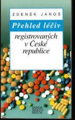 kniha Přehled léčiv registrovaných v ČR, Informatorium 1996