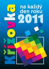 kniha Křížovky na každý den roku 2011, Ottovo nakladatelství 2010