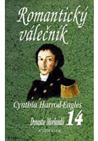 kniha Dynastie Morlandů 14. - Romantický válečník, Knižní klub 2001