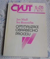 kniha Optimalizace obráběcího procesu, ČVUT 1998