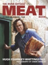 kniha The River Cottage Meat Book, Hodder & Stoughton 2004