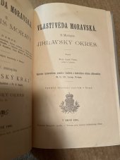 kniha Vlastivěda moravská II. - Místopis Moravy IV. Jihlavský kraj - Jihlavský okres, Musejní spolek 1901