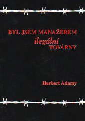 kniha Byl jsem manažerem ilegální továrny, Ostrov 1999