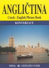 kniha Angličtina konverzace = Czech-English phrase book, INFOA 2002