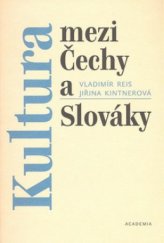 kniha Kultura mezi Čechy a Slováky, Academia 2006